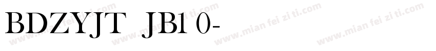 BDZYJT  JB1 0字体转换